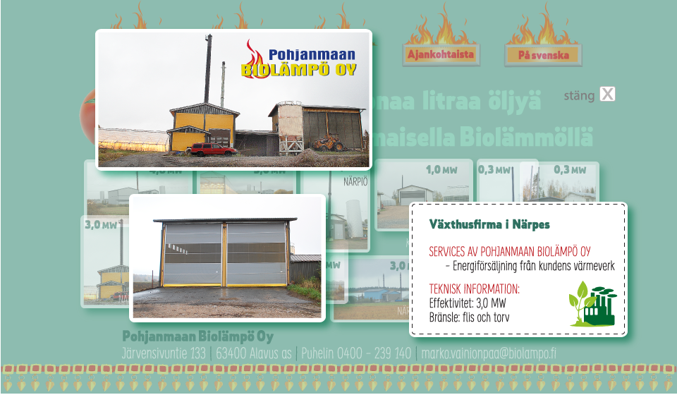 Pohjanmaan Biolämpö Oy Luonnollista lämpöä Suomesta